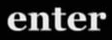 Dumb Enter